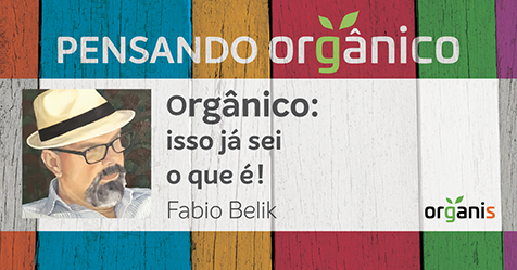 ORGANICO-ISSO-JA-SEI-O-QUE-E ORGANICO-ISSO-JA-SEI-O-QUE-E